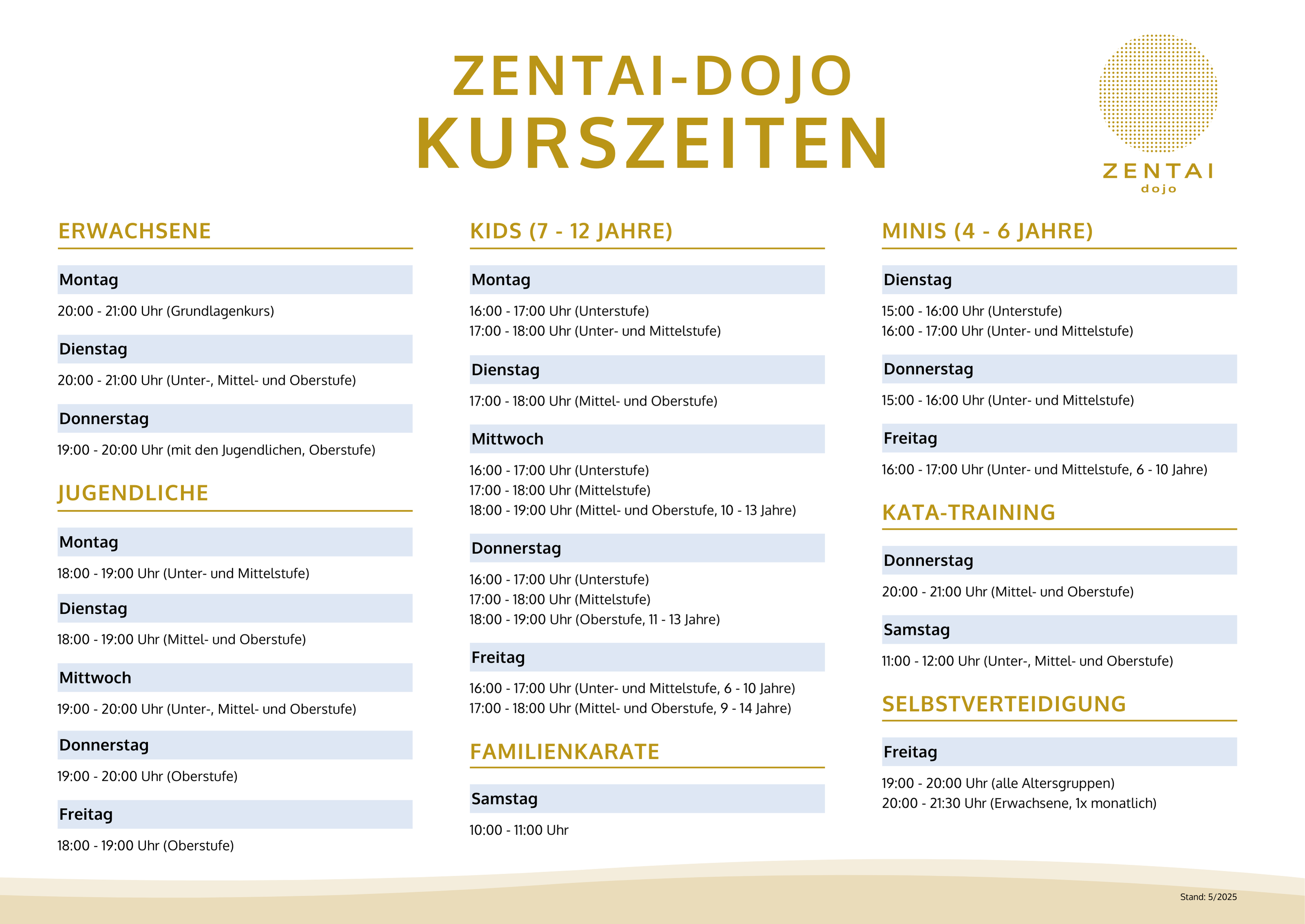 Zentai Dojo Kurszeiten